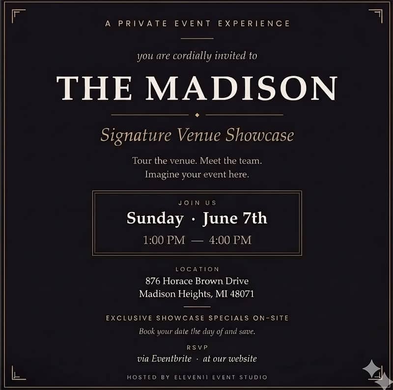 Dark invitation for The Madison Signature Venue Showcase event on Sunday, June 7th, 1–4 PM at 876 Horace Brown Drive, Madison Heights, MI. Includes RSVP details and mention of onsite showcase specials.